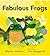 Fabulous Frogs (Nature Storybooks) by Martin Jenkins (2015-10-01)