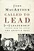 Called To Lead: 26 Leadership Lessons from the Life of the Apostle Paul (7-Sep-2010)