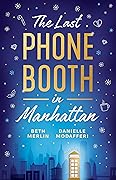The Last Phone Booth in Manhattan