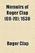 Memoirs of Roger Clap: Collections of the Dorchester Antiquarian and Historical Society (Select Bibliographies Reprint Series, No 1)