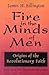 Fire in the Minds of Men [FIRE IN THE MINDS OF MEN] [Paperback]