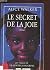 Le secret de la joie