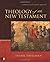 Theology of the New Testament: A Canonical and Synthetic Approach by Frank S. Thielman (2005-09-15)