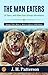 The Man-Eaters of Tsavo, and Other East African Adventures by... by J. H. Patterson