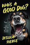 Who's a Good Dog?...
