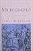 The Poetry of Michelangelo : An Annotated Translation(Paperback) - 1993 Edition