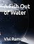 A Fish Out of Water by Vivi Ramesh
