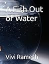 A Fish Out of Water