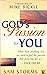 God's Passion For You