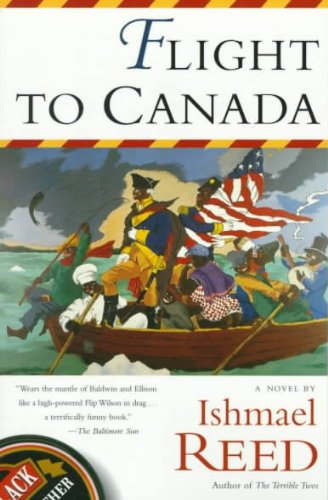 (FLIGHT TO CANADA ) BY Reed, Ishmael