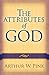 [The Attributes of God] [By: Pink, Arthur W.] [December, 2006]