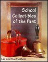 School Collectibles of the Past (Paperback)