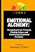 Emotional Alchemy: A Practi...