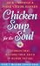 Chicken Soup For The Soul: 101 Stories to Open the Heart and Rekindle the Spirit: Stories That Restore Your Faith in Human Nature by Jack Canfield (2000-09-07)