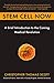[Stem Cell Now by Christopher Thomas Scott