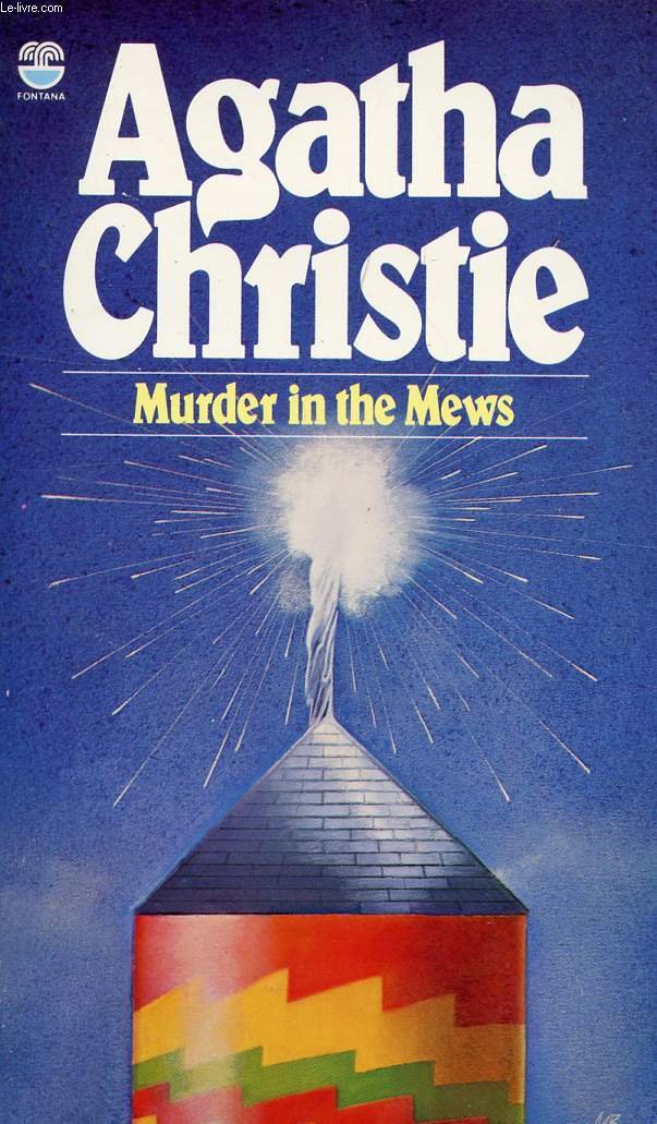 Murder in the Mews: And Three Other Poirot Cases
