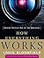 How Everything Works: Making Physics Out of the Ordinary by Louis A. Bloomfield (2007-08-28)