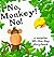 No, Monkey! No! by Stephen Holmes (1998-09-01)