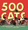 500 Cats by Jill Rappaport
