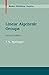 Linear Algebraic Groups (Mo...