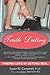 Truth in Dating: Finding Love by Getting Real by Susan Campbell (2003-12-12)