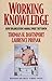 Working Knowledge by Davenport, Thomas H., Prusak, Laurence (2000) Paperback