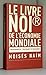 Le livre noir de l'économie mondiale : Contrebandiers, trafiquants et faussaires