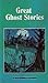 Great Ghost Stories