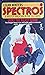 Spectros: #2 Hunt the Beast Down (Spectros, Volume 2)
