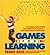 Games for Learning 1st (first) edition Text Only