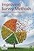 Improving Survey Methods: Lessons from Recent Research (European Association of Methodology Series) by Uwe Engel (Editor), Ben Jann (Editor), Peter Lynn (Editor), (26-Sep-2014) Paperback