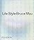 Life Style by Mau, Bruce (2005) Paperback