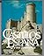 Castillos de Espana