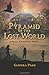 Pyramid of the Lost World by Sandra Page (2012-11-01)