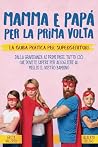 Mamma e Papà per ...