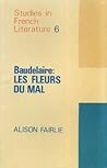 Baudelaire:Les Fleurs Du Mal.
