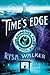 [ Time's Edge BY Walker, Rysa ( Author ) ] { Paperback } 2014