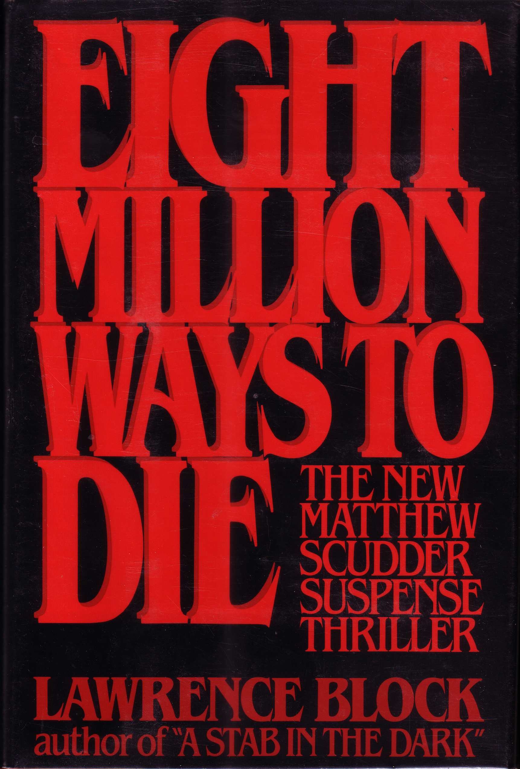 Eight Million Ways to Die