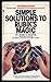 Simple Solutions to Rubik`s Magic