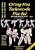 CH'ANG HON TAEKWON-DO HAE SUL - Aplicaciones Reales de los Patrones ITF (Spanish Edition) by Stuart Paul Anslow (2015-11-01)