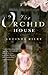 The Orchid House[ORCHID HOUSE][Paperback]