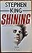 Shinning by Stephen  King