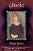 Glorie by Caryn James (1999-08-01)