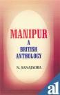 Manipur: A British Anthology Vol 1, 2