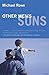 Other Men's Sons 1st edition by Rowe, Michael (2006) Paperback