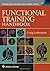 Functional Training Handbook 1 Pap/Psc Edition by Liebenson DC, Craig (2014) Paperback