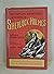 The Complete Adventures and Memoirs of Sherlock Holmes: A Facsimile of the Original Strand Magazine Stories, 1891-1893