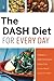 Dash Diet for Every Day: 4 ...