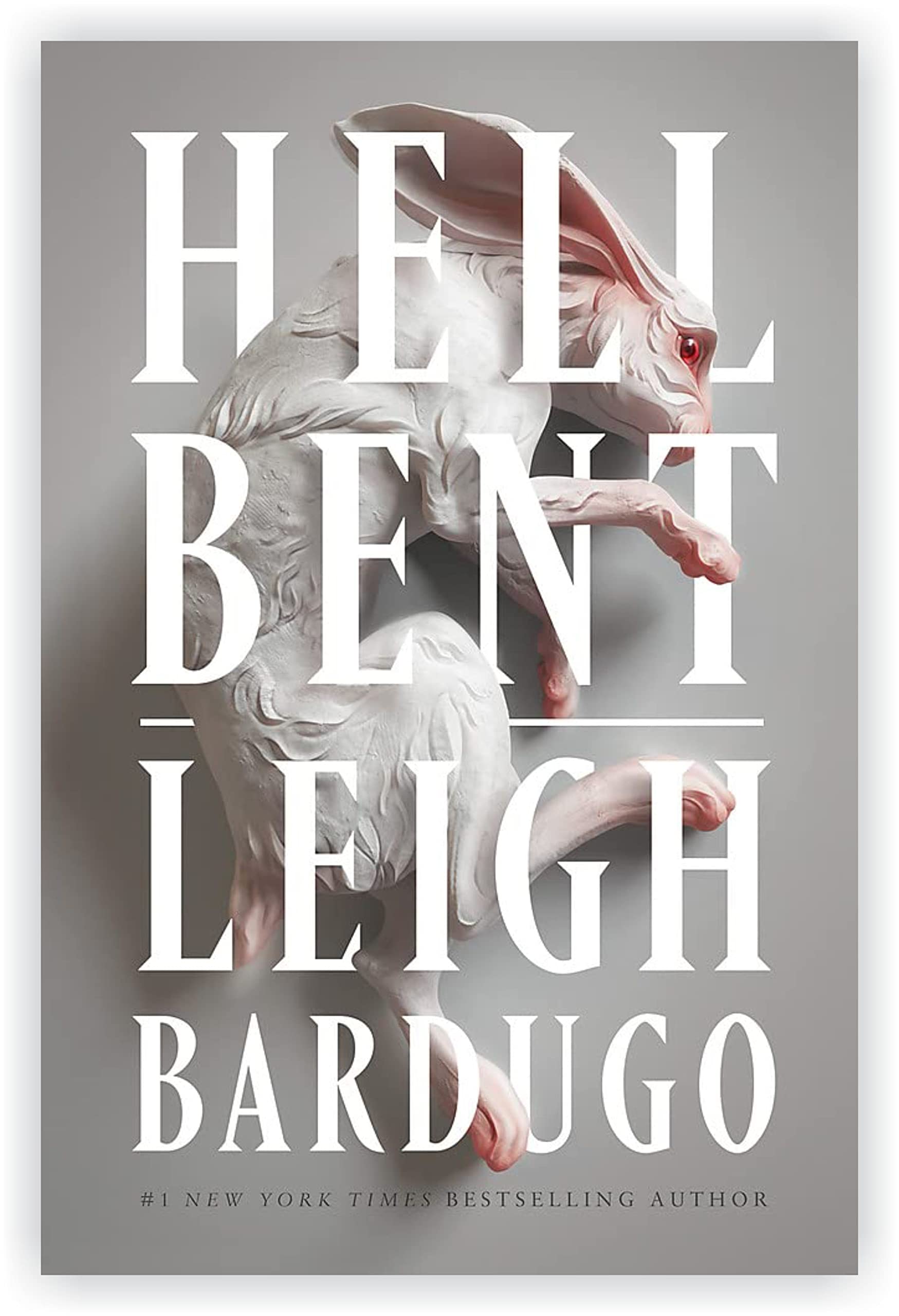 Hell Bent: A Novel