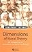 Dimensions of Moral Theory: An Introduction to Metaethics and Moral Psychology 1st edition by Jacobs, Jonathan (2002) Hardcover